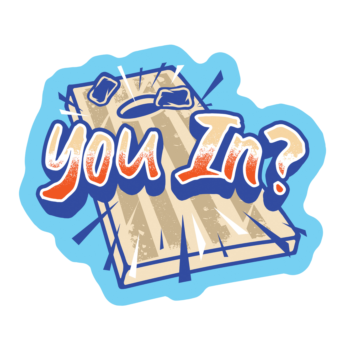 You In? sticker