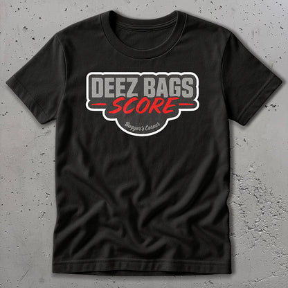 Deez Bags Score T-Shirt