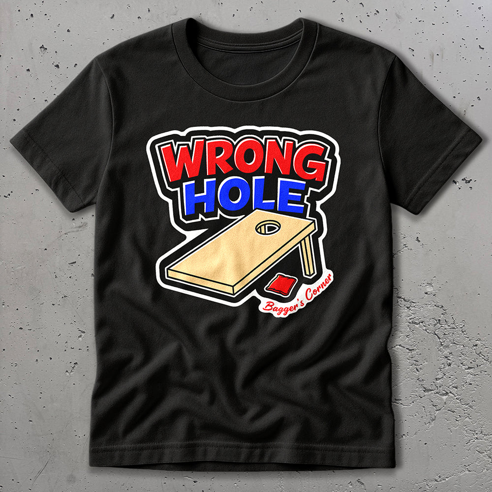Wrong Hole T-Shirt