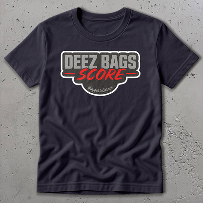 Deez Bags Score T-Shirt