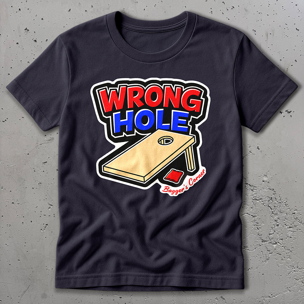 Wrong Hole T-Shirt