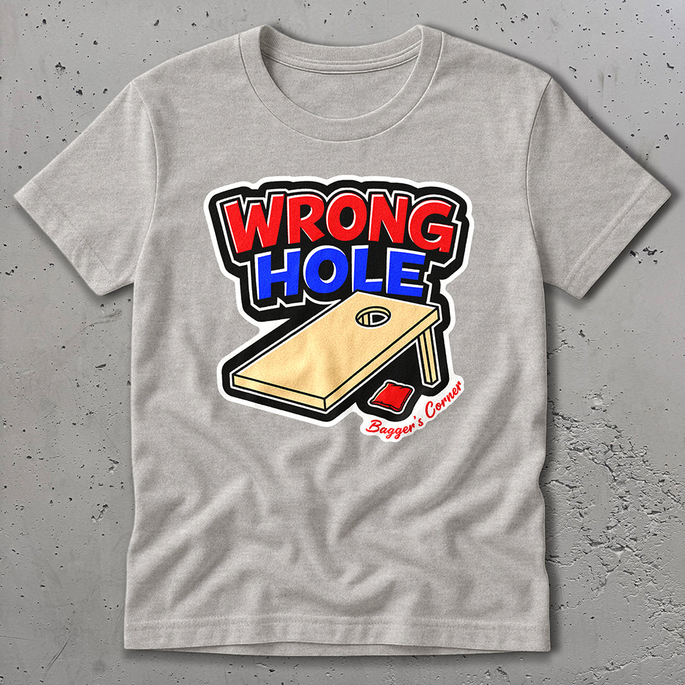Wrong Hole T-Shirt